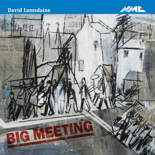 Lumsdaine: Big Meeting album cover