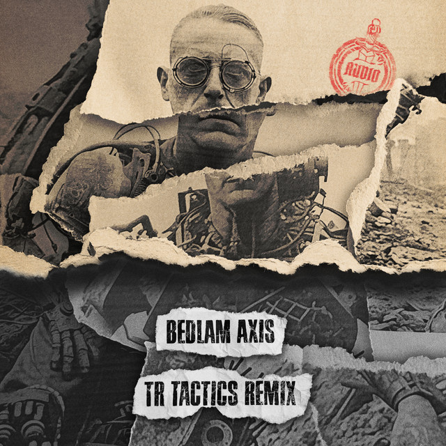 Bedlam Axis (TR Tactics Remix)