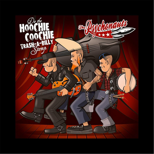 Do the Hoochie Coochie Trash`a`billy Stomp album cover