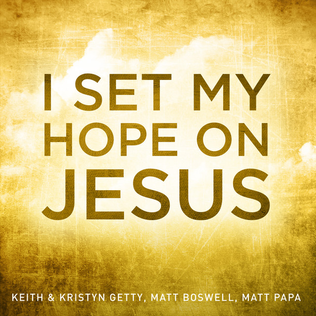 I Set My Hope On Jesus album cover