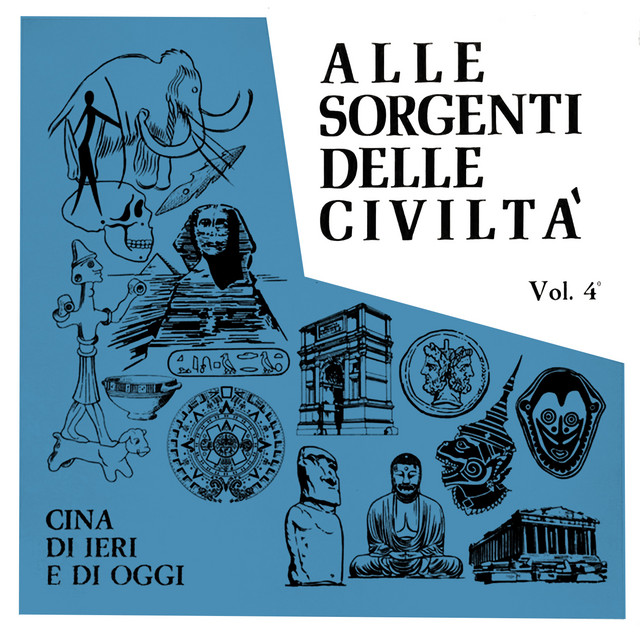 Alle sorgenti delle civiltà, Vol. 4 (Cina di ieri e di oggi) album cover