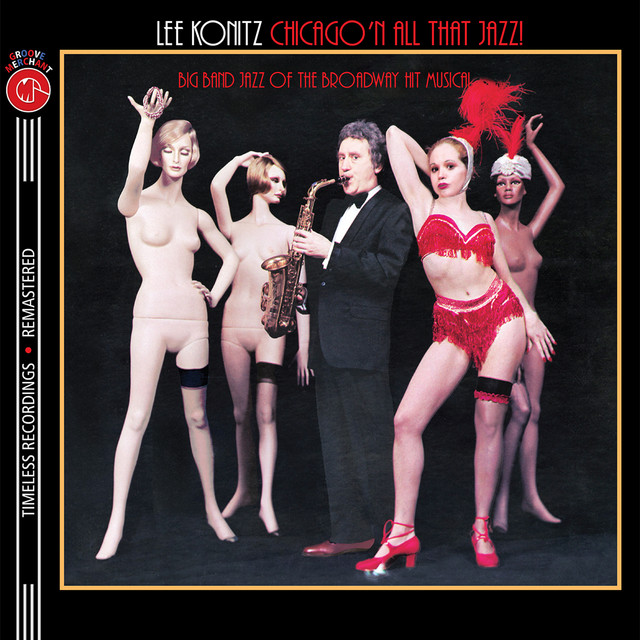 Chicago 'N All That Jazz! Big Band Jazz of the Broadway Musical (2024 Remastered Version) album cover