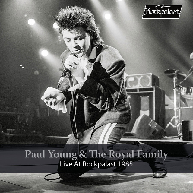 Paul Young & The Royal Family: Live at Rockpalast (Live, Essen, 1985) album cover