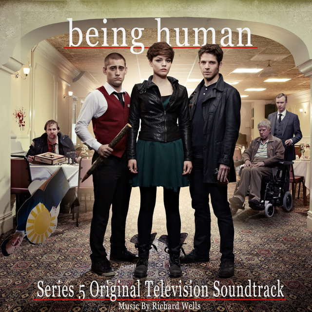 Being Human (Series 5 Original Television Soundtrack) album cover
