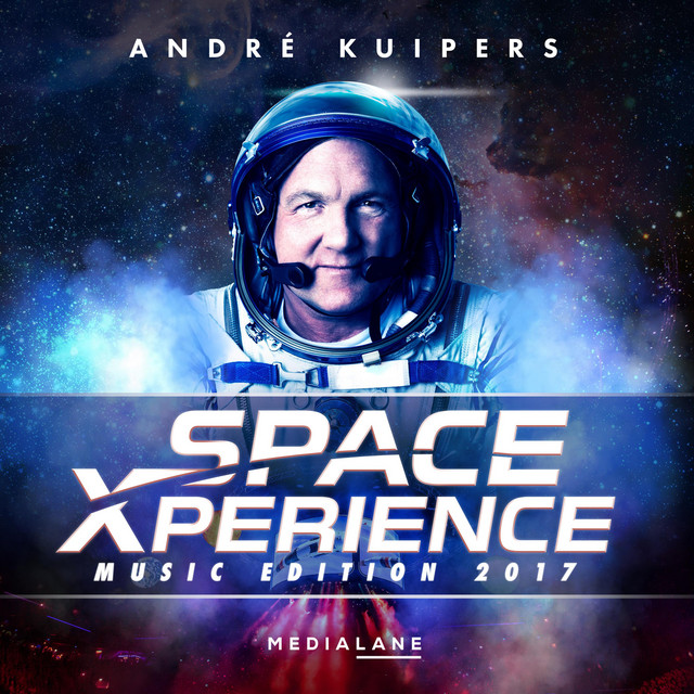 André Kuipers: Space Xperience Music Edition One (Original Soundtrack) album cover