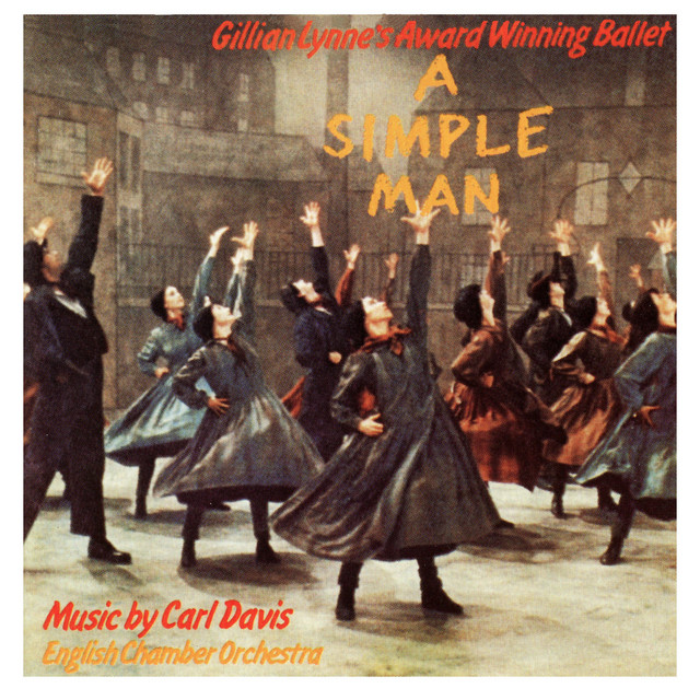 A Simple Man: The Ballet (1987 Northern Ballet Recording) album cover