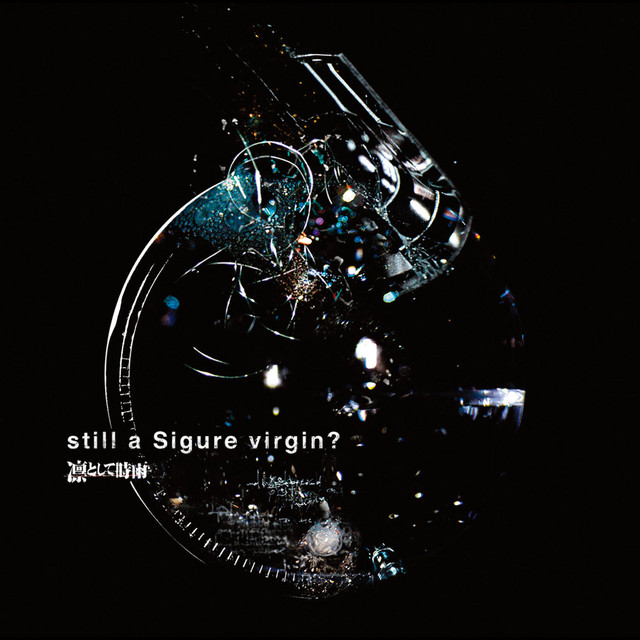 Still a Sigure Virgin? album cover