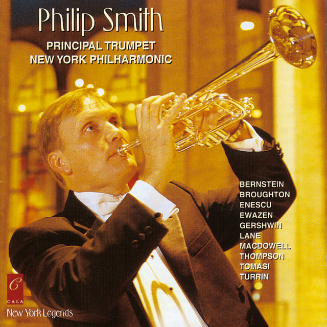 Philip Smith: Bernstein, Broughton, Enescu, Ewazen, Gershwin, Lane, Macdowell, Thompson, Tomasi and Turrin album cover