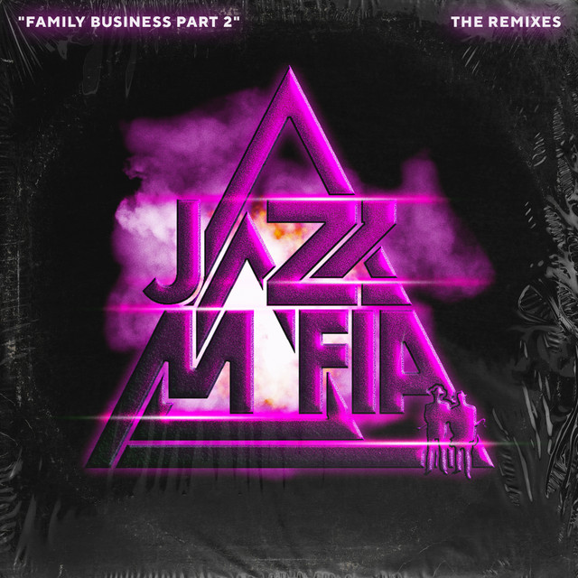 Family Business, Pt. 2 (The Remixes) album cover