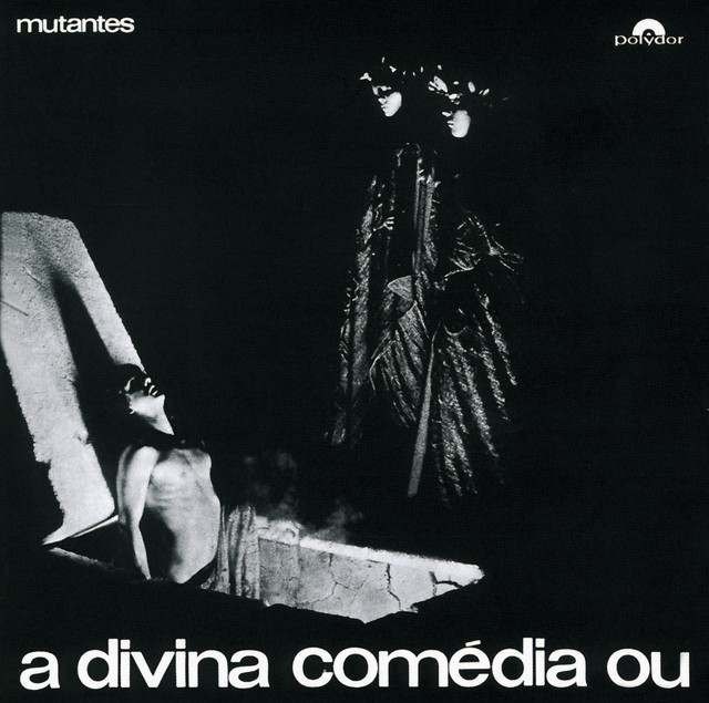 "A Divina Comédia Ou Ando Meio Desligado" album cover