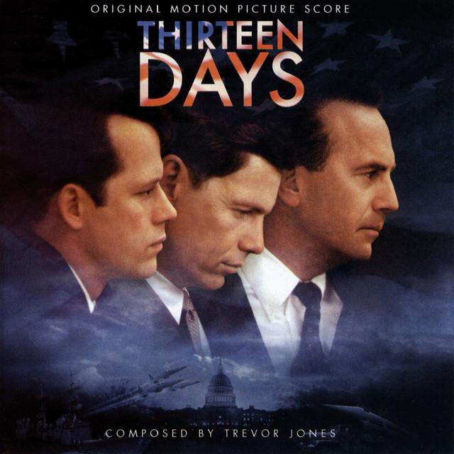 Thirteen Days (Original Motion Picture Score) album cover