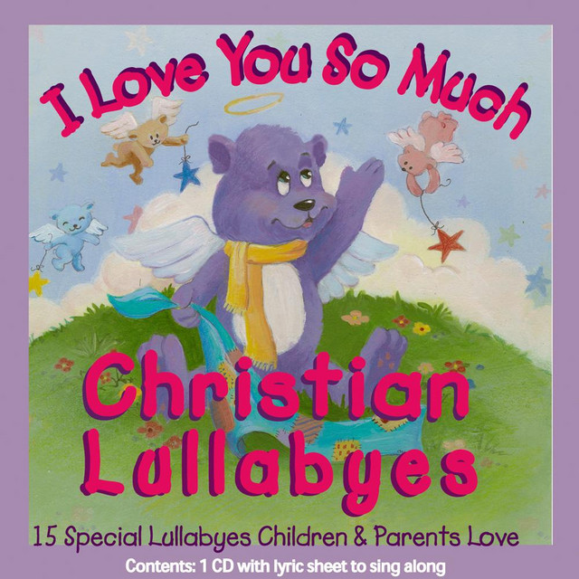 I Love You So Much Christian Lullabyes album cover