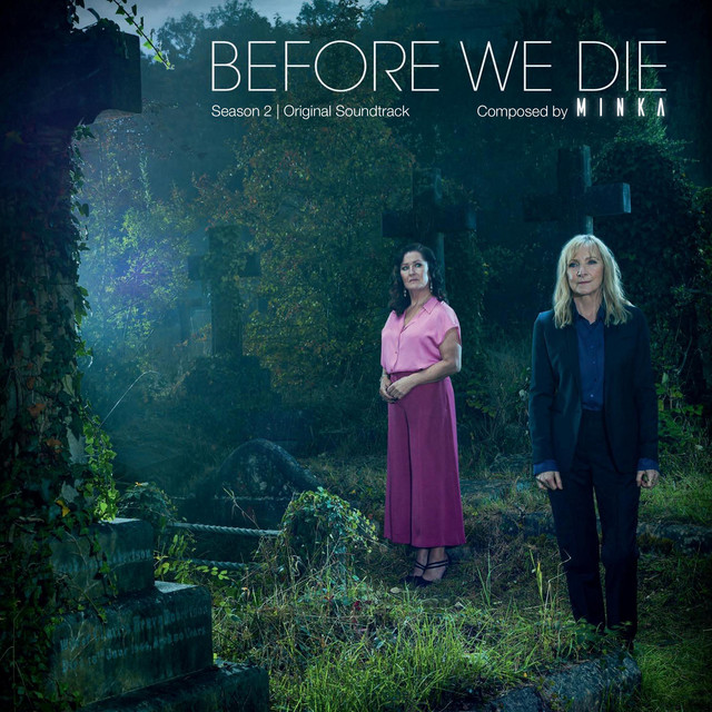 Before We Die (Season 2 Original TV Soundtrack) album cover