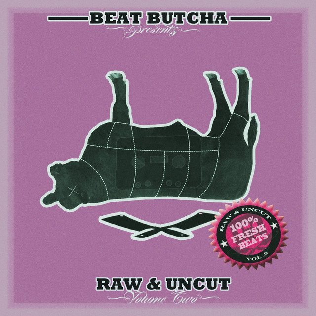 Raw & Uncut, Vol. 2 (100% Fresh Beats) album cover