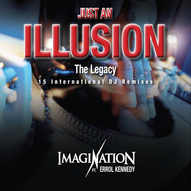 Just an Illusion the Legacy (15 International DJ Remixes) album cover