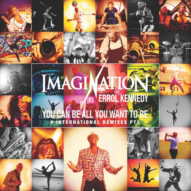 You Can Be All You Want to Be, Pt. 2 (9 International Remixes) album cover
