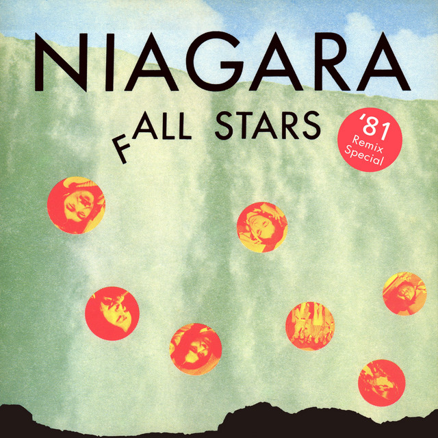 NIAGARA FALL STARS '81 Remix Special [2015 Remastered] album cover