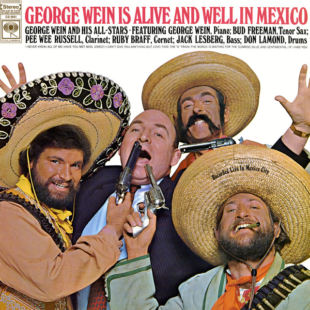 George Wein Is Alive and Well In Mexico (Live) album cover