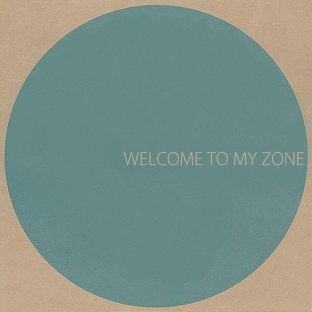 Welcome To My Zone album cover