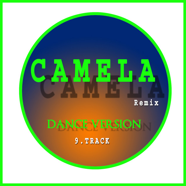 Camela Remix Dance Version 9. Track album cover