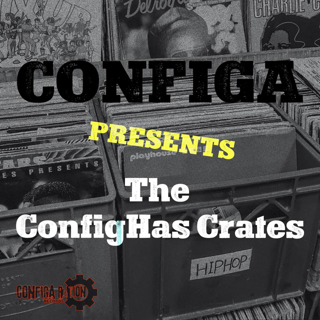 Configa Presents: The ConfigHas Crates album cover