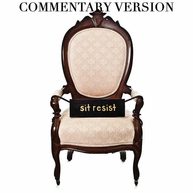 Sit Resist (Commentary Version) album cover