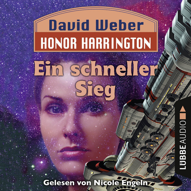 Ein schneller Sieg [Honor Harrington, Teil 3 (Ungekürzt)] album cover