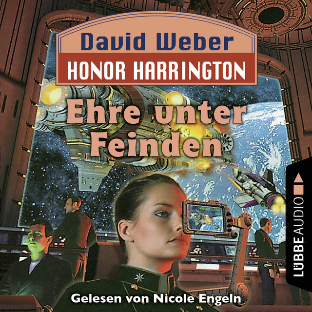 Ehre unter Feinden [Honor Harrington, Teil 6 (Ungekürzt)] album cover