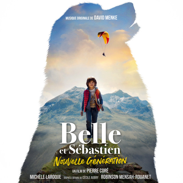 Belle et Sébastien, Nouvelle Génération (Bande originale du film) album cover