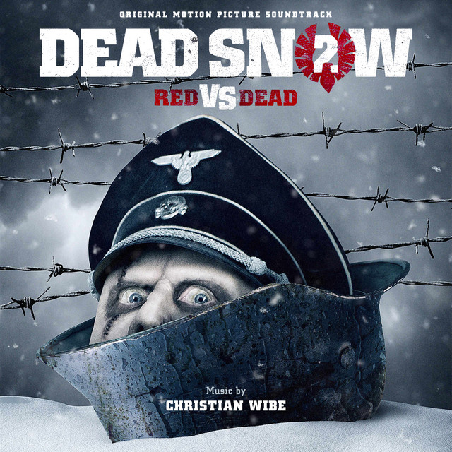 Music from the Motion Picture "Dead Snow 2: Red vs. Dead" album cover