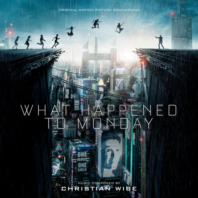 What Happened to Monday (Original Motion Picture Soundtrack) album cover