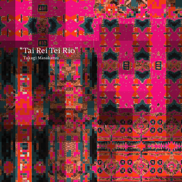 Tai Rei Tei Rio album cover