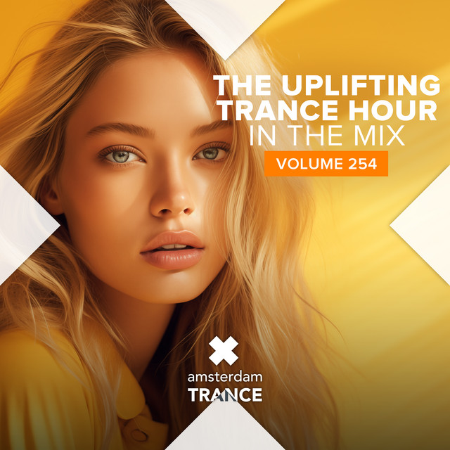 The Uplifting Trance Hour - In The Mix Vol. 254 album cover