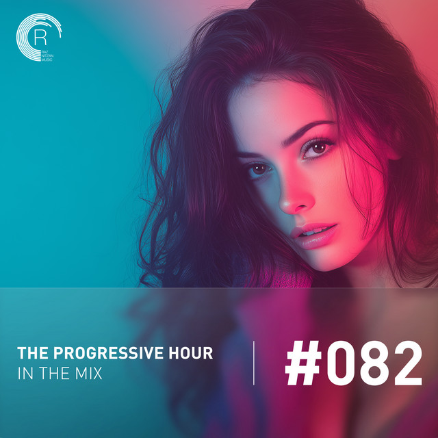 The Progressive Hour - In The Mix - Vol. 82 album cover