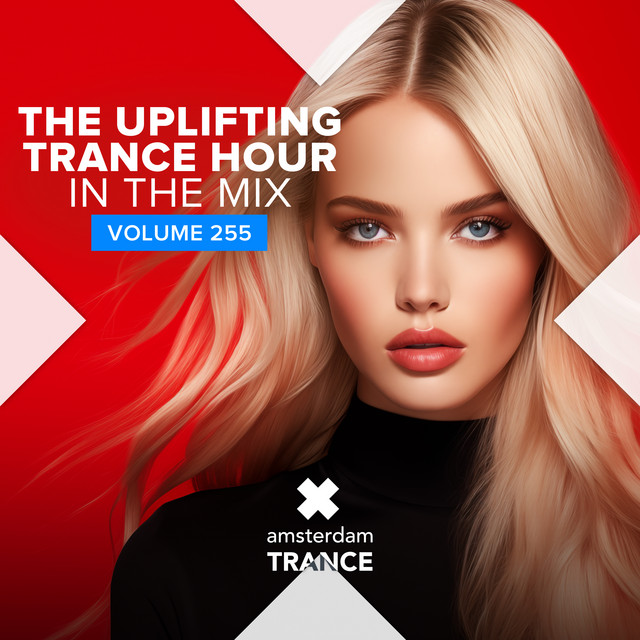 The Uplifting Trance Hour - In The Mix Vol. 255 album cover