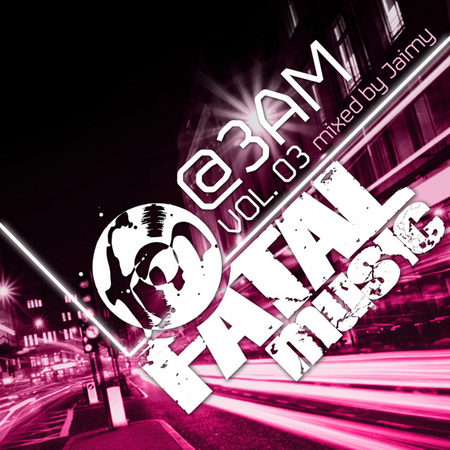 Fatal Music presents @3AM, Vol. 03 album cover