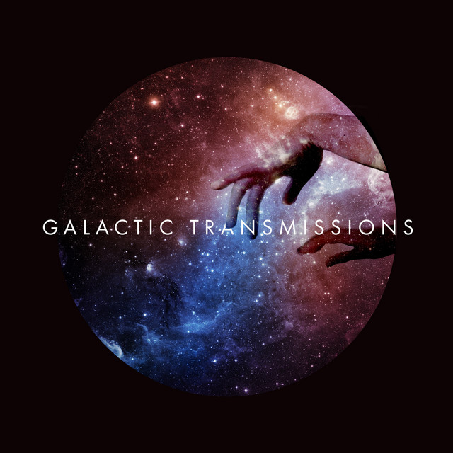 Galactic Transmissions album cover