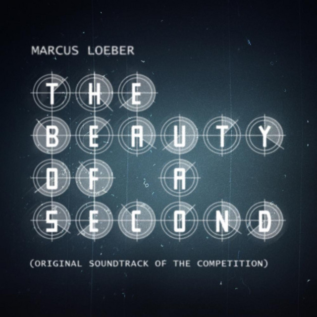 The Beauty of a Second (Original Soundtrack of the Competition) album cover