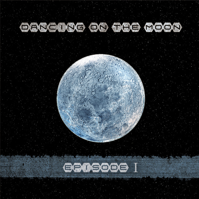 Dancing on the Moon Episode I album cover
