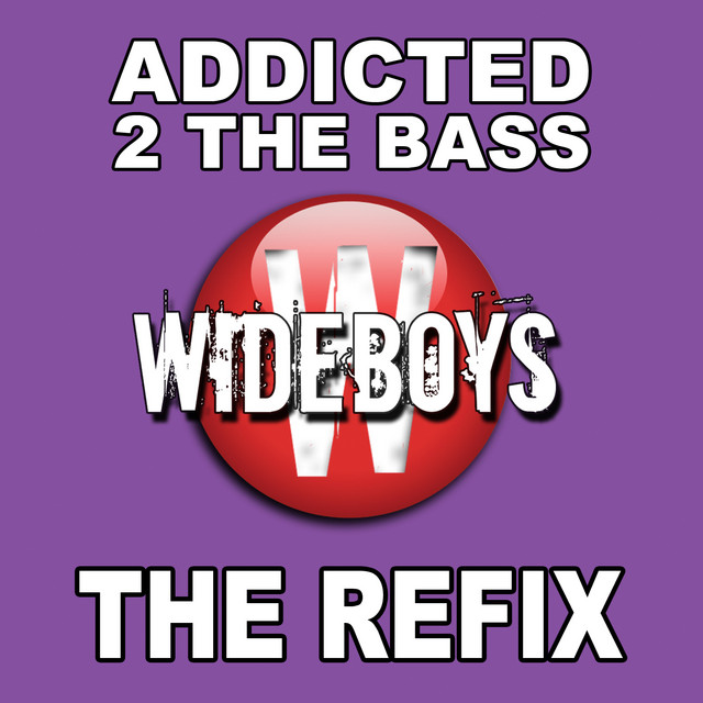 Addicted 2 the Bass (The Refix) album cover