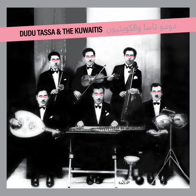 Dudu Tassa & The Kuwaitis album cover