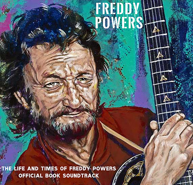 The Spree Of '83: The Life And Times Of Freddy Powers Official Book Soundtrack album cover