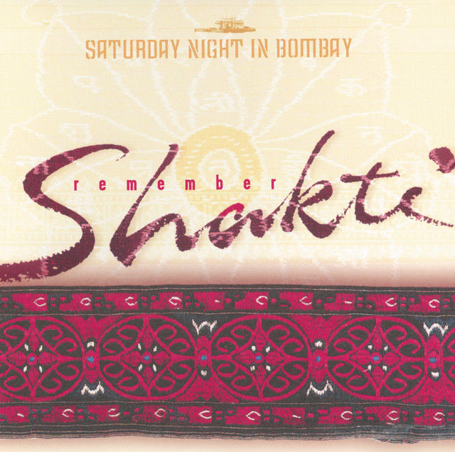 Remember Shakti: Saturday Night In Bombay album cover