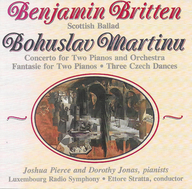 Britten: Scottish Ballad - Martinů: Concerto for 2 Pianos and Orchestra, Fantasie for 2 Pianos & 3 Czech Dances album cover