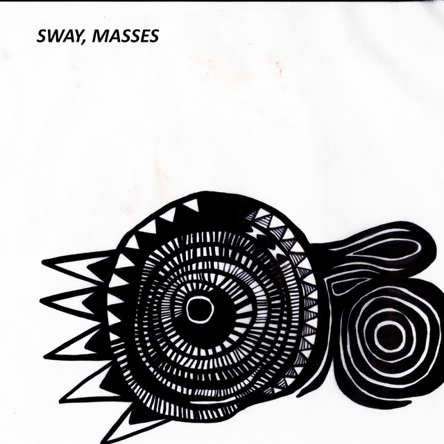 SWAY, MASSES album cover
