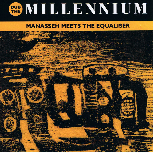 Dub the Millenium (Manasseh Meets the Equaliser) album cover