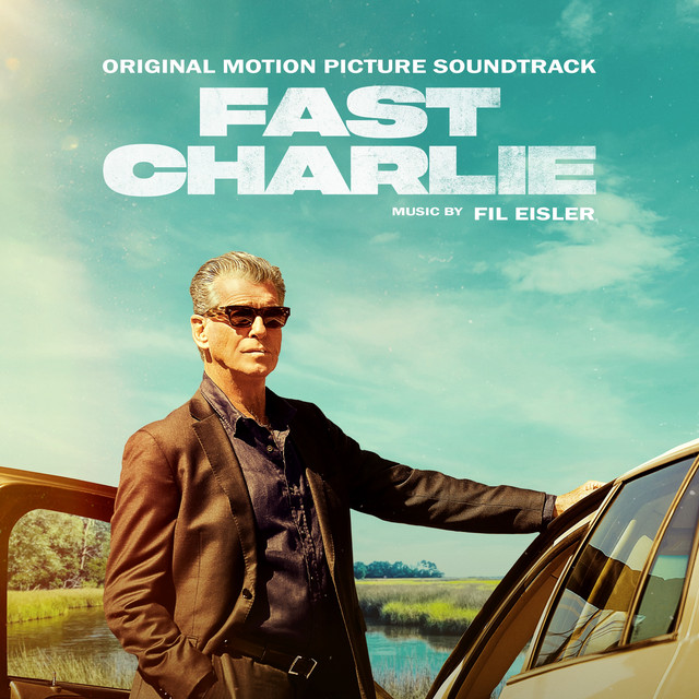 Fast Charlie (Original Motion Picture Soundtrack) album cover