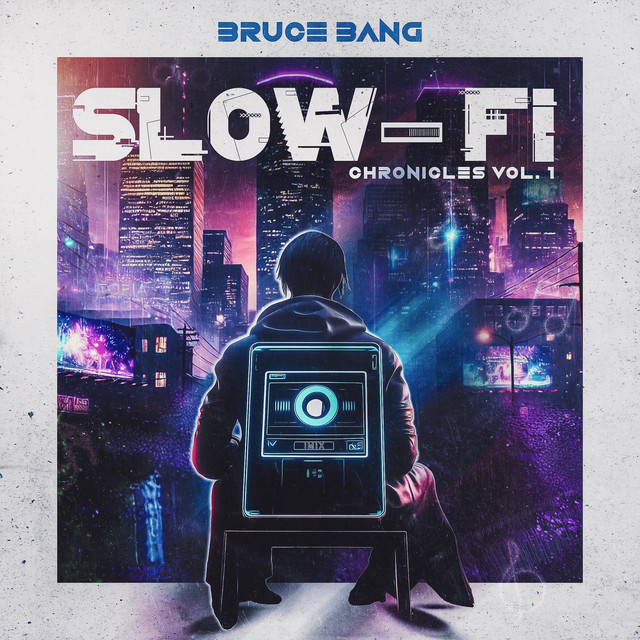 Slow-Fi Chronicles, Vol. 1 album cover