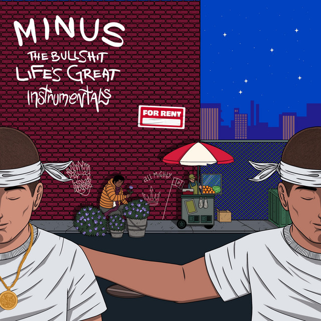 Minus The Bullshit Life's Great (INSTRUMENTALS) album cover