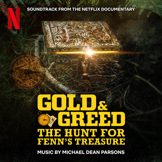 Gold & Greed: The Hunt for Fenn's Treasure (Soundtrack from the Netflix Documentary) album cover